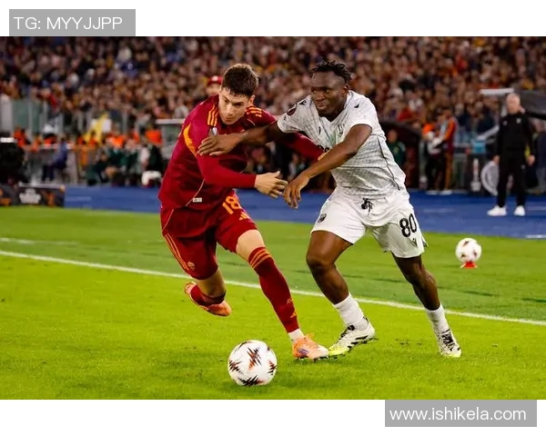 经典罗马足球的魅力与历史传承探秘之旅 经典罗马足球的魅力与历史传承探秘之旅